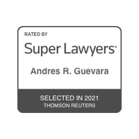 Rated By Super Lawyers | Andres R. Guevara | Selected In 2021 | Thomson Reuters